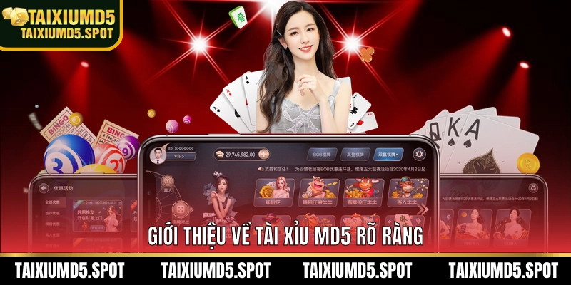 Giới thiệu về Tài Xỉu MD5 rõ ràng
