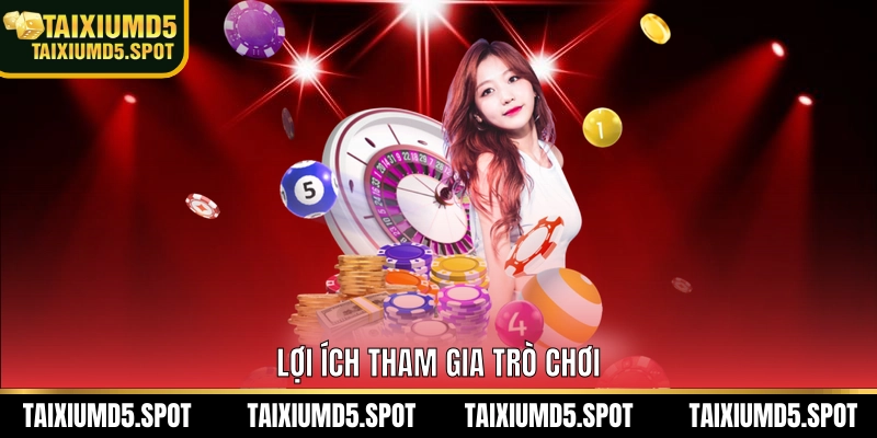 Lợi ích tham gia trò chơi